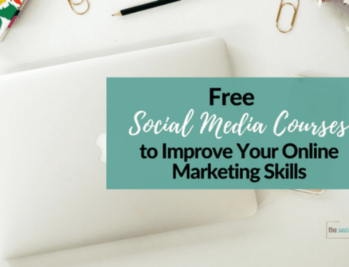 Free Social Media Courses to Improve Your Online Marketing Skills