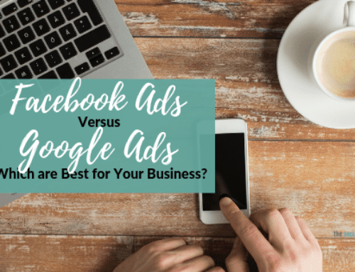 Facebook Ads Versus Google Ads: Which are Best for Your Business