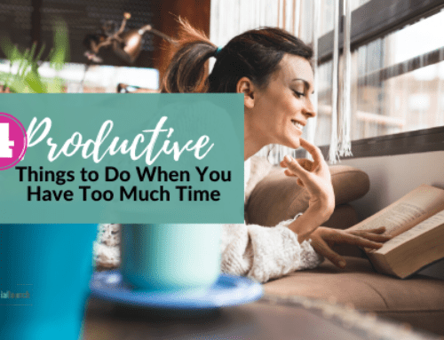 4 Productive Things to Do When You Have Too Much Time